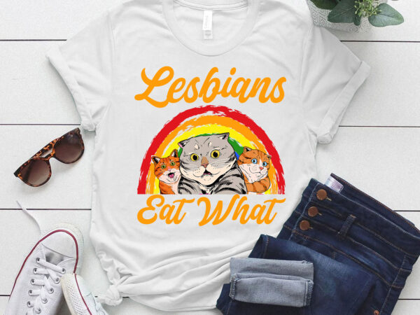 Lgbt, lesbians eat what, love cat , gay pride, queer lgbtq, 90s aesthetic ltsd t shirt vector graphic