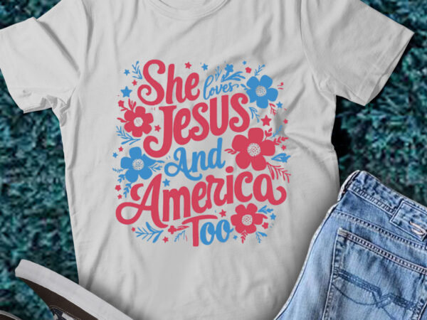 Lt194 she loves jesu & america too happy patriotic american t shirt vector graphic