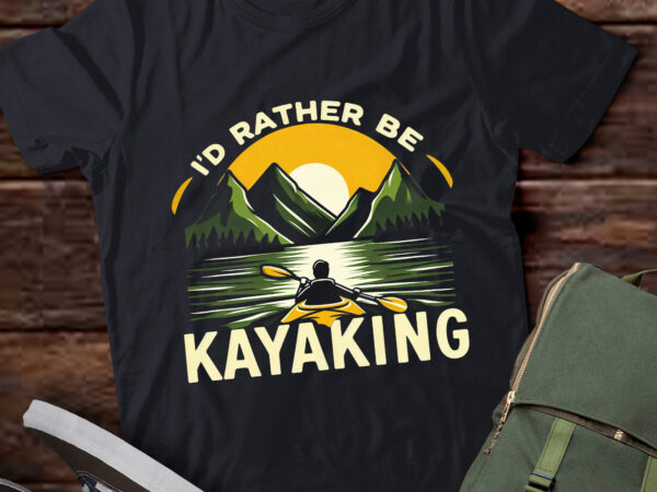 Lt204 i’d rather be kayaking at the lake kanuing at the lake t shirt vector graphic