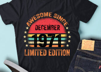 LT93 Birthday Awesome Since December 1971 Limited Edition t shirt vector graphic