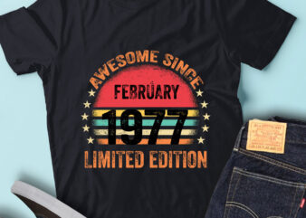 LT93 Birthday Awesome Since February 1977 Limited Edition t shirt vector graphic