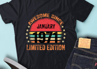 LT93 Birthday Awesome Since January 1971 Limited Edition t shirt vector graphic