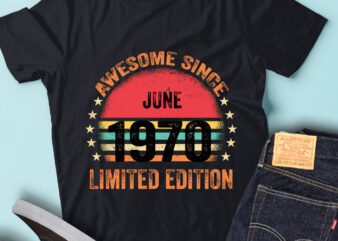 LT93 Birthday Awesome Since June 1970 Limited Edition t shirt vector graphic