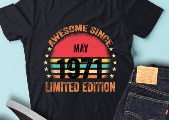 LT93 Birthday Awesome Since May 1971 Limited Edition t shirt vector graphic