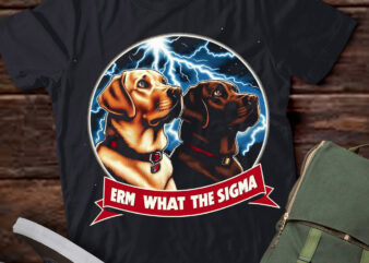 LT-P2 Funny Erm The Sigma Ironic Meme Quote Lab Retrievers Dog t shirt vector graphic