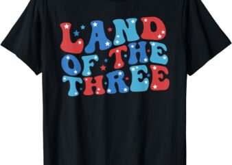 Land Of The Three 4th of July Birthday Fourth of July Kids T-Shirt