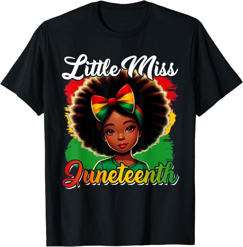 Little Juneteenth Shirts Miss Women Girls Black Freedom T-Shirt
