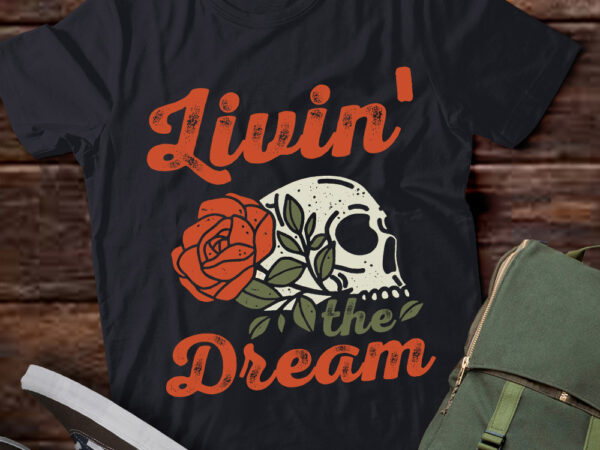 Livin’ the dream skull, boho hippie aesthetic ltsd t shirt vector graphic