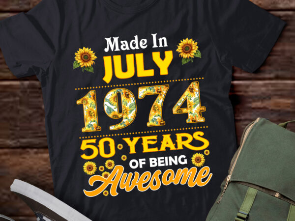 Made in july 1974 50 years of being awesome sunflower lts-d t shirt designs for sale