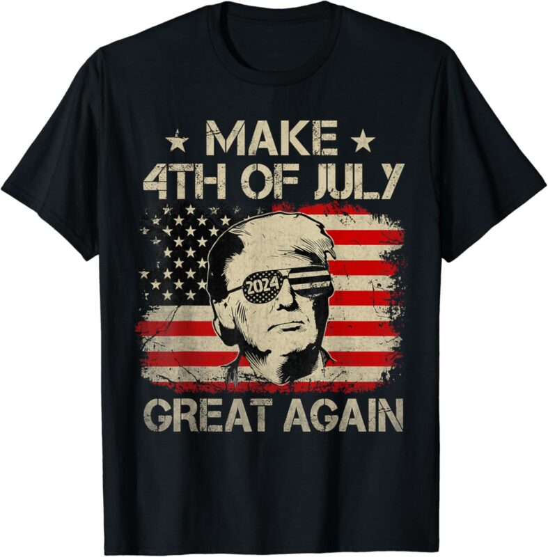 Make 4th Of July Great Again American Flag Donald Trump 2024 T-Shirt