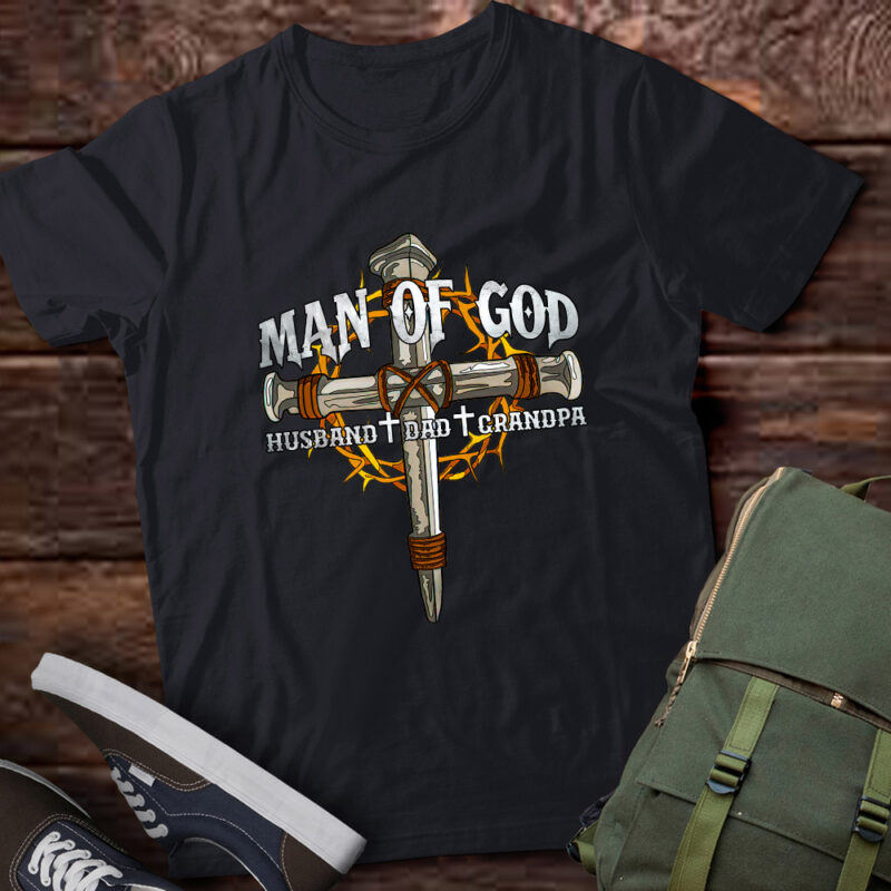 Man Of God Husband Dad Grandpa Cross Christian T-Shirt ltsp