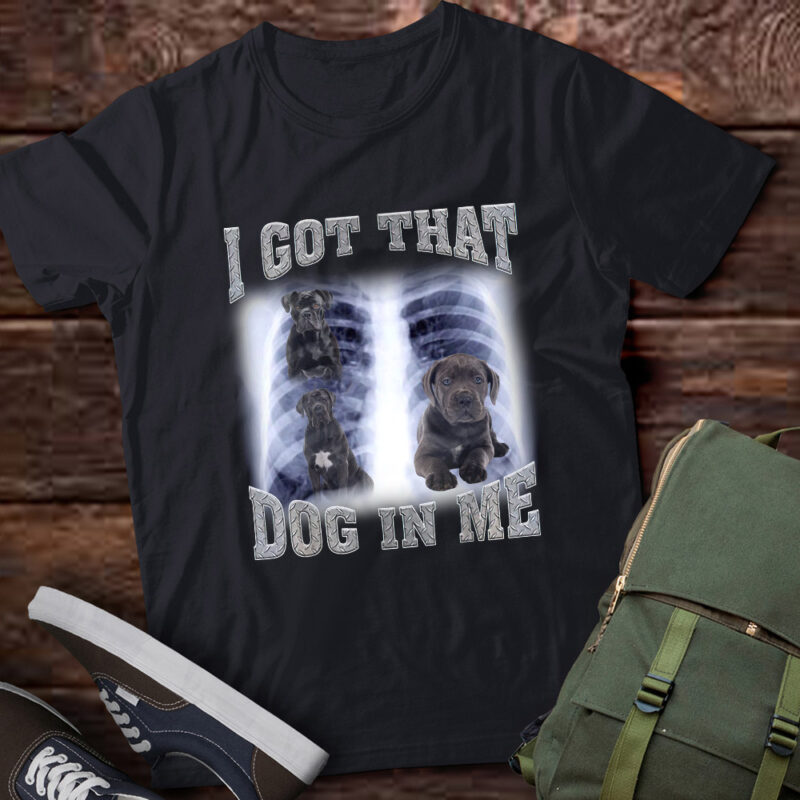 Men Women I Got that Cane Corso Dog in Me Xray Meme Gymer Sport Gym T-Shirt ltsp