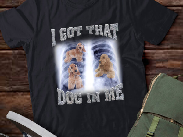Men women i got that english cocker spanie dog in me xray meme gymer sport gym t-shirt ltsp