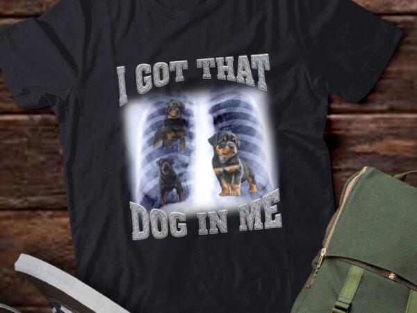 Men women i got that rottweiler dog in me xray meme gymer sport gym t-shirt ltsp