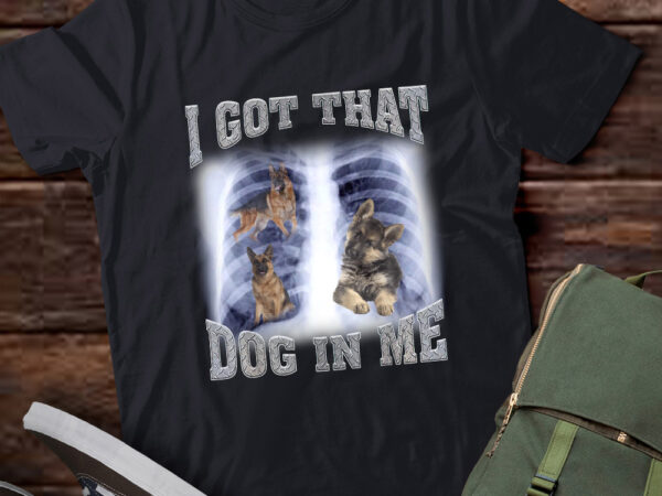 Men women i got that german shepherd dog in me xray meme gymer sport gym t-shirt ltsp