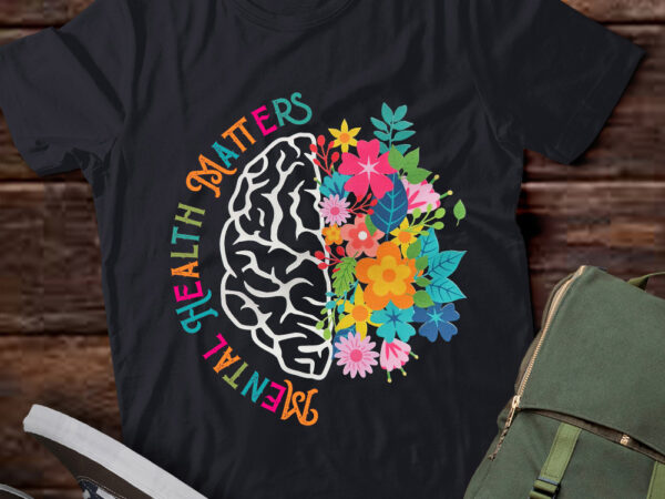 Mental health matters plant lovers mental health awareness lts-d t shirt designs for sale