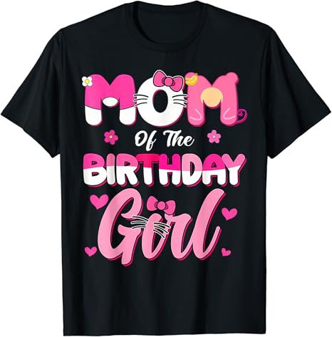 Mom Of The Birthday Girl Cat Kitty Family Matching T-Shirt