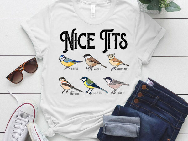 Nice tits bird great tits bird bird lover funny bird lts-d T shirt vector artwork