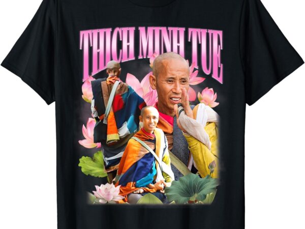 Peace lotus thich minh tue buddha vietnam buddha vietnamese t-shirt