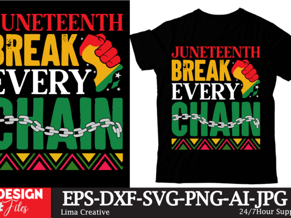 Juneteenth break every chain t-shirt designblack history embroidery design, juneteenth 1865 machine embroidery design, african machine emb,