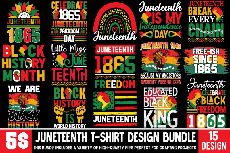 Juneteenth T-shirt Design Bundle ,Black History Embroidery Design, Juneteenth 1865 Machine Embroidery Design, African Machine Embroidery Pat