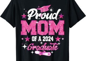 Proud Mom Of A 2024 graduate Pink Senior Graduation 24 T-Shirt