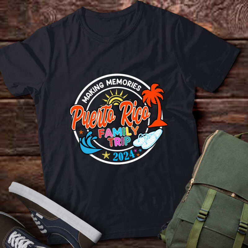 Puerto Rico Family Trip 2024 Making Memories Family Vacation T-Shirt ltsp