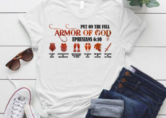 Put On The Full Armor Of God, Religious Christian LTSD t shirt illustration