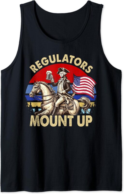 Regulators Mount Up 4th Of July Independence Day Tank Top