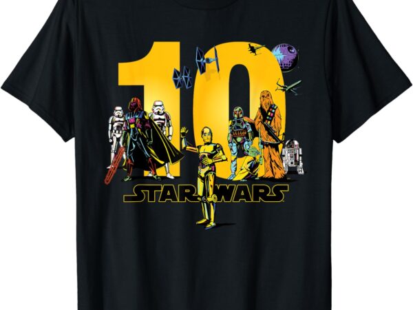 Star wars classic characters tenth birthday 10 years old t-shirt