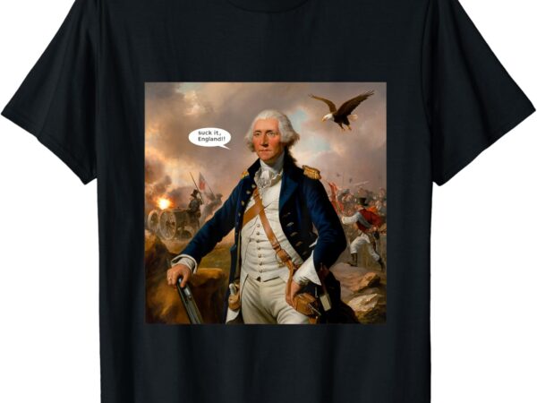 Suck it england! funny 4th of july independence day t-shirt