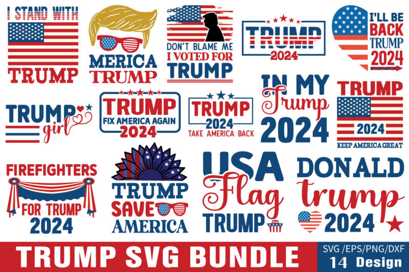 Trump 2024 T-shirtBundle Trump 2024 Svg Bundle