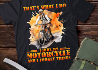 That’s what I do I ride my bicycle and I forget things T-Shirt ltsp