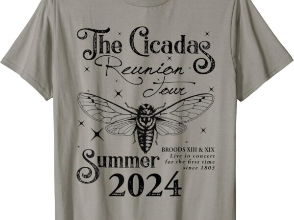 The cicadas reunion tour summer 2024 cicada nature lover t-shirt