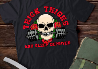 Thick Thighs and Sleep Deprived, Skull roses, Weightlifting, Work Out, Gym Pump Cover LTSD