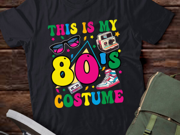 This is my 80’s costume ltsd6 t shirt designs for sale