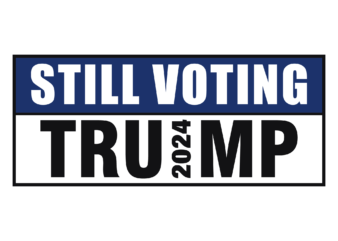 I’m Voting Convicted Felon SVG, Still Voting Trump 2024 SVG t shirt design for sale