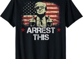Trump Arrest This Funny Pro Trump 2024 (on Back) T-Shirt