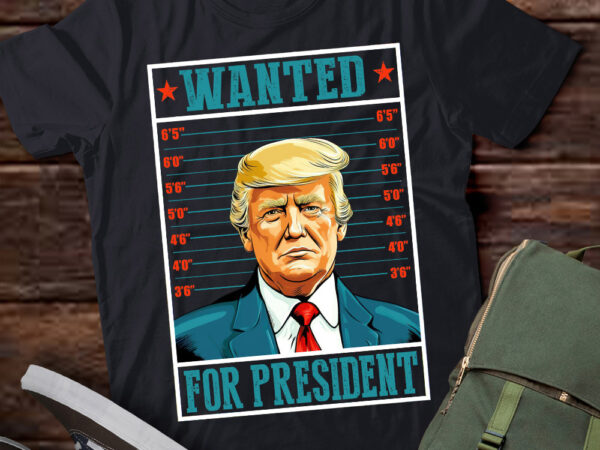 Trump shirt wanted for president,political trump 2024, ltsd t shirt designs for sale