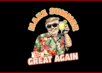 Make Summer Great Again Donald Trump Vacation Hawaii PNG t shirt designs for sale