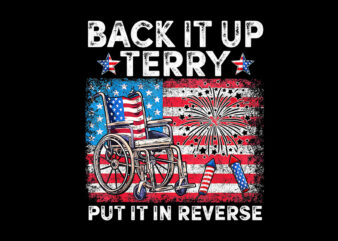 Back It Up Terry Put It In Reverse PNG t shirt template