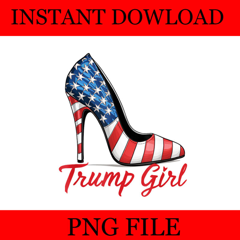 Trump Girl High Heel Stilettos American Flag Trump 2024 PNG