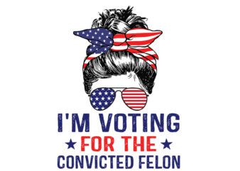 I’m Voting Convicted Felon Messi Bun SVG