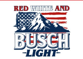 Red White and Busch Light 4th of July SVG