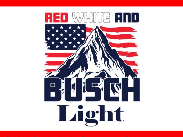 Red white and busch light svg t shirt design online