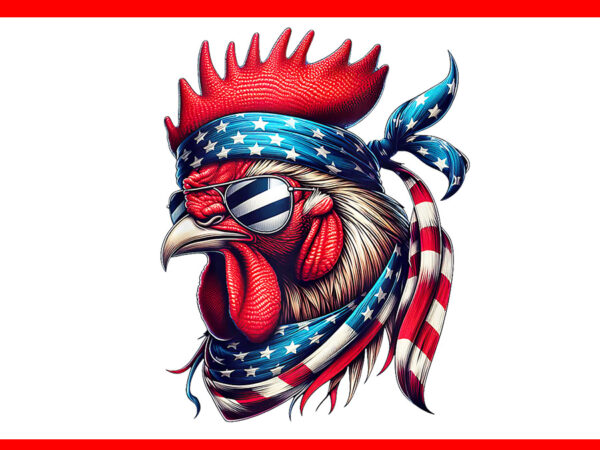 Chicken american usa flag sunglasses png, 4th of july chicken png t shirt vector file