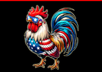Chicken USA Flag Patriotic PNG, Chicken Lover 4th of July PNG t shirt vector file