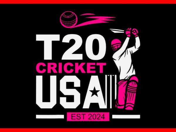 T20 cricket 2024 usa cricket fans svg t shirt designs for sale