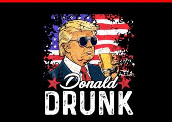 Donald Drunk Trump Drink Beer 4th Of July PNG, Trump 4th Of July PNG