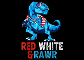 Dinosaur 4th Of July PNG, Red White And Rawr T-Rex Dino PNG